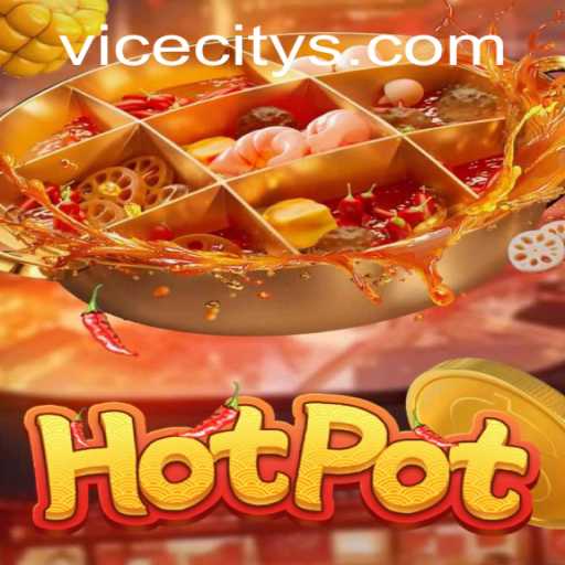 Exploring Hotpot: The Thrilling ViceCity Adventure
