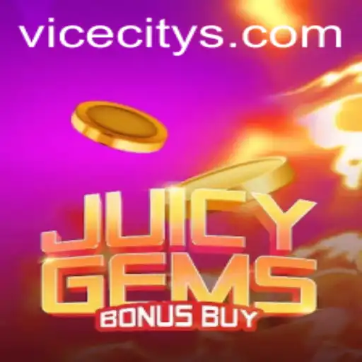JuicyGemsBonusBuy: Exploring the Vibrant World of ViceCity