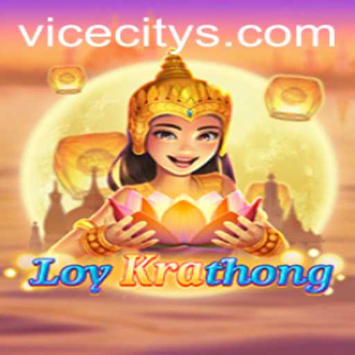 Exploring the World of LoyKrathong: The ViceCity Experience