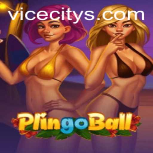 Exploring the Exciting World of Plingoball in ViceCity