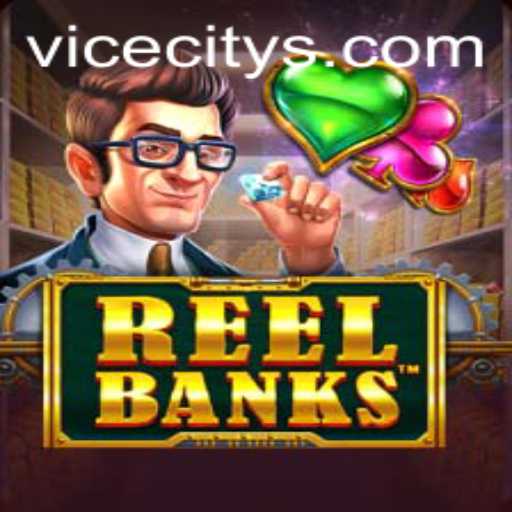 Exploring ReelBanks: An Immersive Gaming Experience in ViceCity